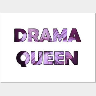 Drama Queen Posters and Art